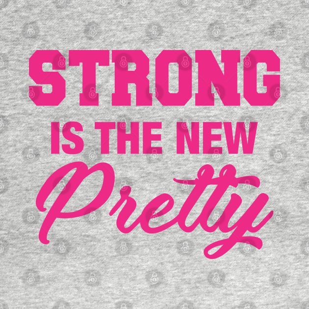 Strong is the New Pretty by hcohen2000